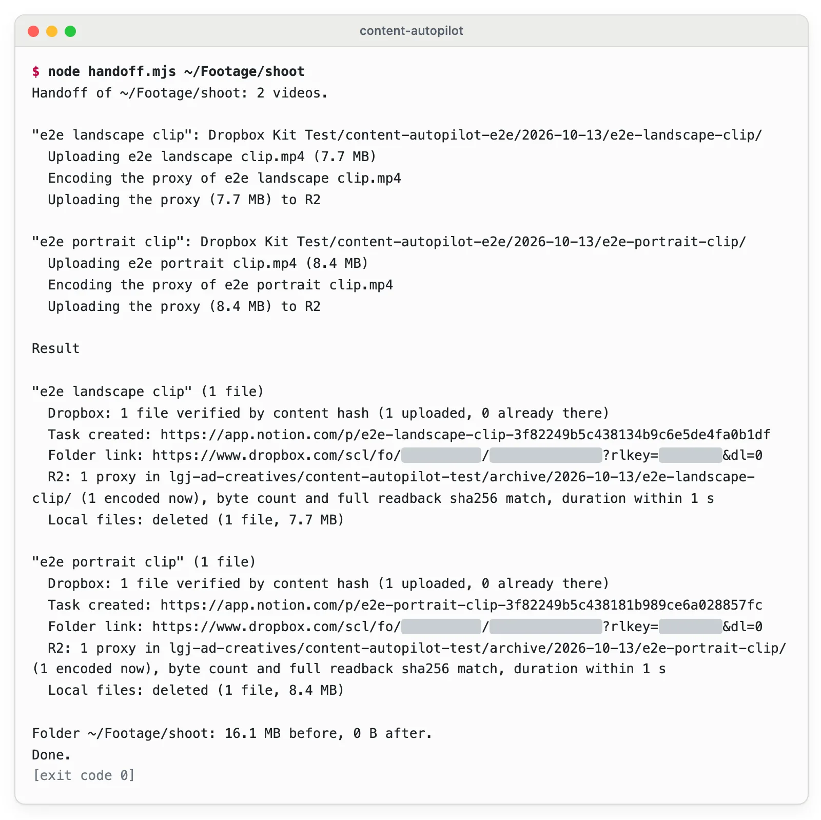 A handoff of two videos: Dropbox copies verified by content hash, Notion tasks created, R2 backups checked, and the footage folder going from 16.1 MB to 0 B.